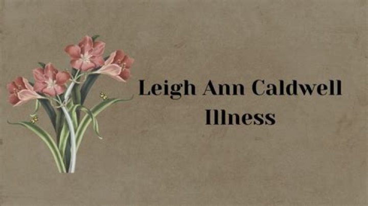Does Leigh Ann Caldwell Have An Illness? Fans Worried About Her Health