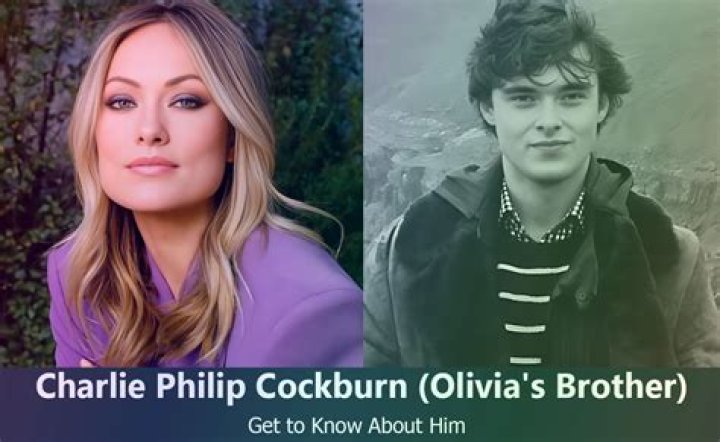 Five Facts To Know About Olivia Wilde’s Brother – Charlie Philip Cockburn