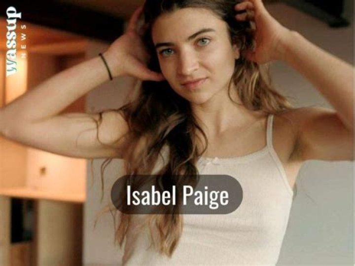
Paige Isabel Height, Weight, Net Worth, Age, Birthday, Wikipedia, Who, Nationality, Biography 